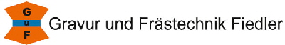 GuF Schilderfabrik - Gravurtechnik - Frstechnik - Drucktechnik -  LED-Technik - Werbetechnik im Westerwald WW Siegerland Mittelhessen Rhein-Main